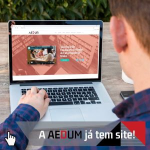 Read more about the article “Abertura” Oficial do Site AEDUM