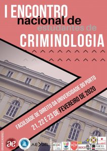 Read more about the article I Encontro Nacional de Estudantes de Criminologia