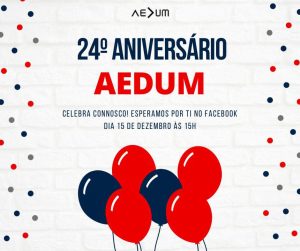 Read more about the article 24º Aniversário da AEDUM