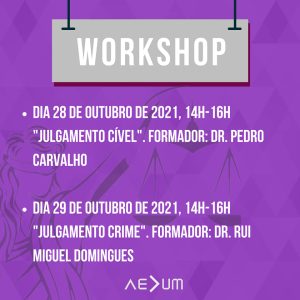Read more about the article Workshop “A Audiência de Julgamento no Processo Crime e no Processo Cível”